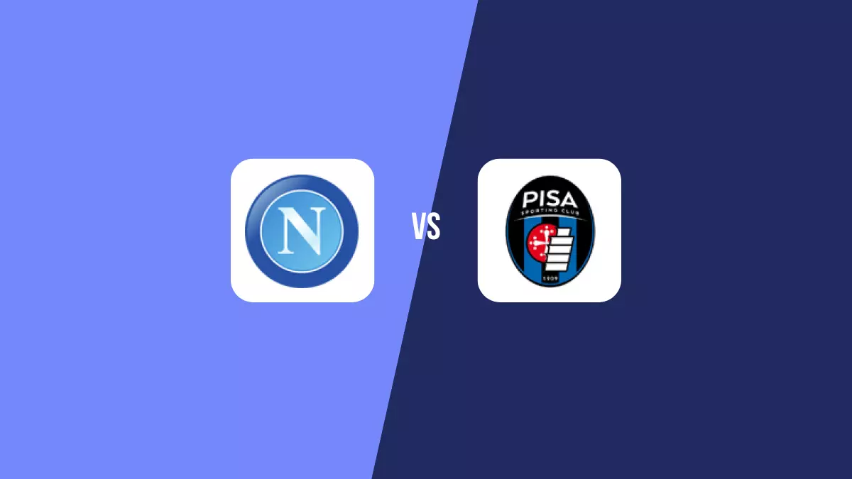 Nápoles vs Pisa: Pronóstico, Cuotas y Apuestas - Serie A