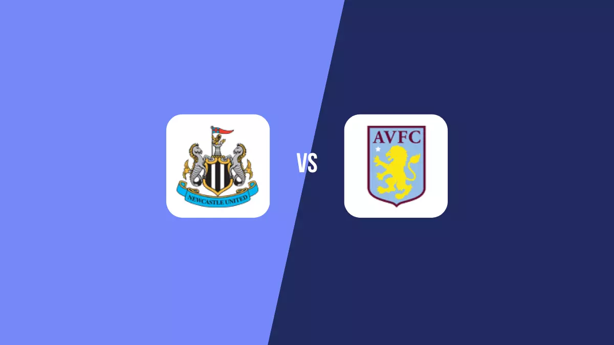 Newcastle vs Aston Villa: Pronóstico, Cuotas y Apuestas - Premier League