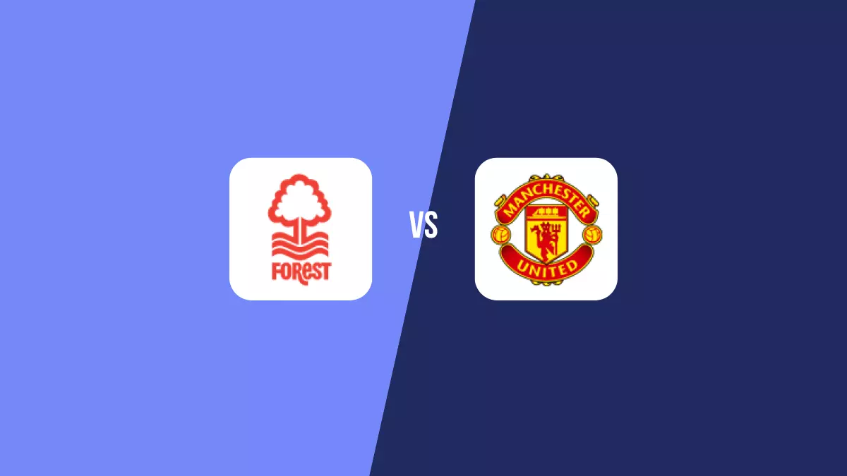 Nottingham Forest vs Manchester United: Pronóstico, Cuotas y Apuestas - Premier League