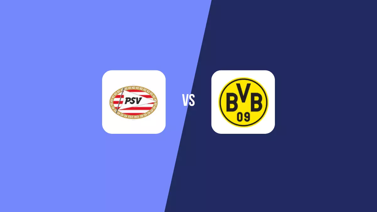 Pronóstico PSV vs Borussia Dortmund de Champions League | 20/02/2024