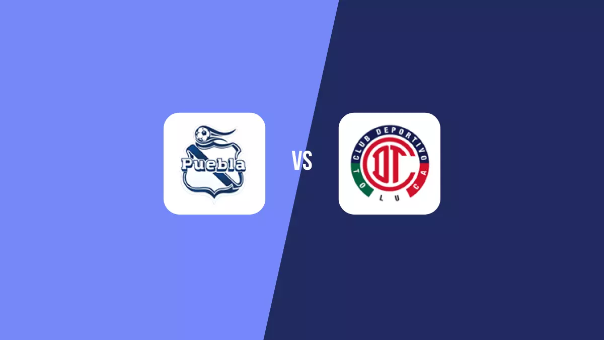 Puebla vs Toluca: Pronóstico, Cuotas y Apuestas - Liga MX