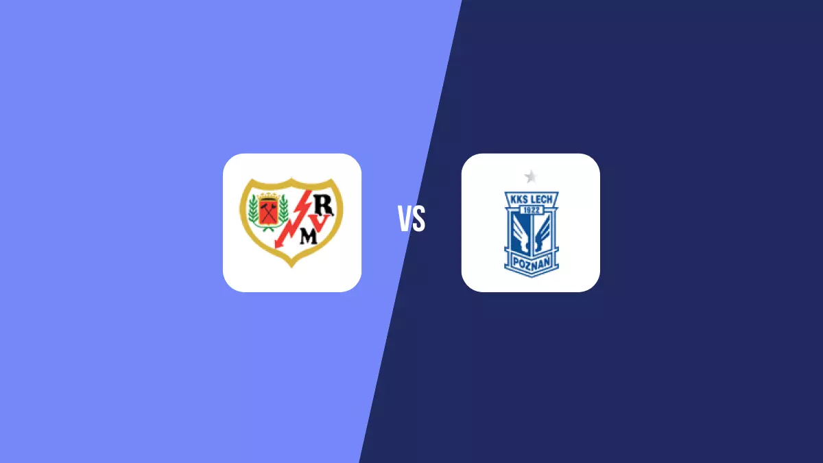 Rayo Vallecano vs Lech Poznan: Pronóstico, Cuotas y Apuestas - Conference League