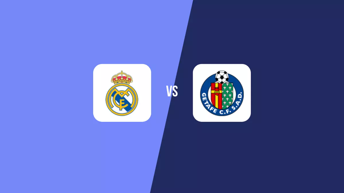 Real Madrid vs Getafe: Pronóstico, Cuotas y Apuestas - Primera División