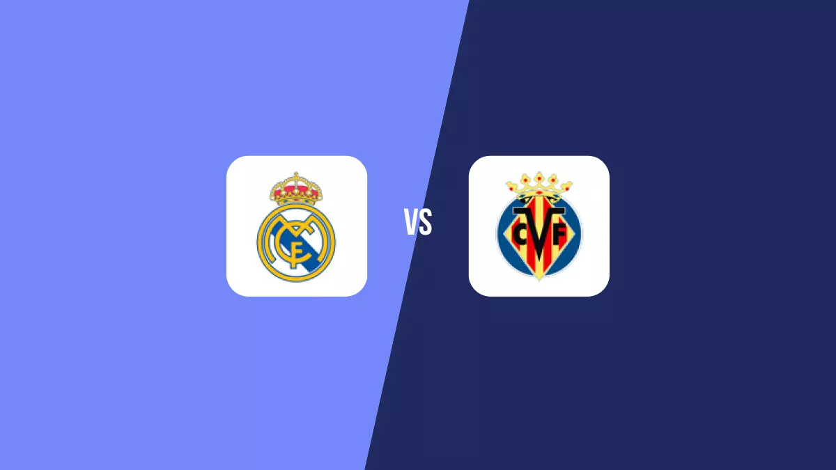 Real Madrid vs Villarreal: Pronóstico, Cuotas y Apuestas - Primera División