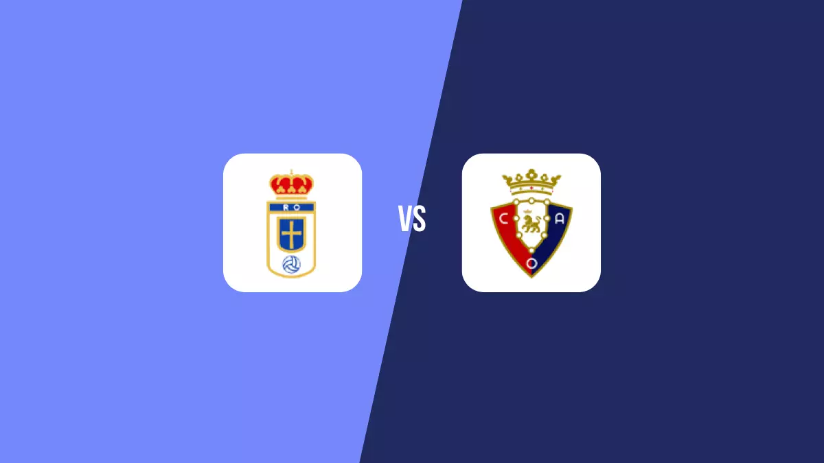 Real Oviedo vs Osasuna: Pronóstico, Cuotas y Apuestas - Primera División
