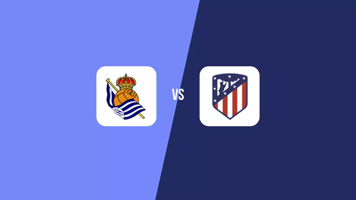 Real Sociedad vs Atlético Madrid: Pronóstico, Cuotas y Apuestas - Primera División