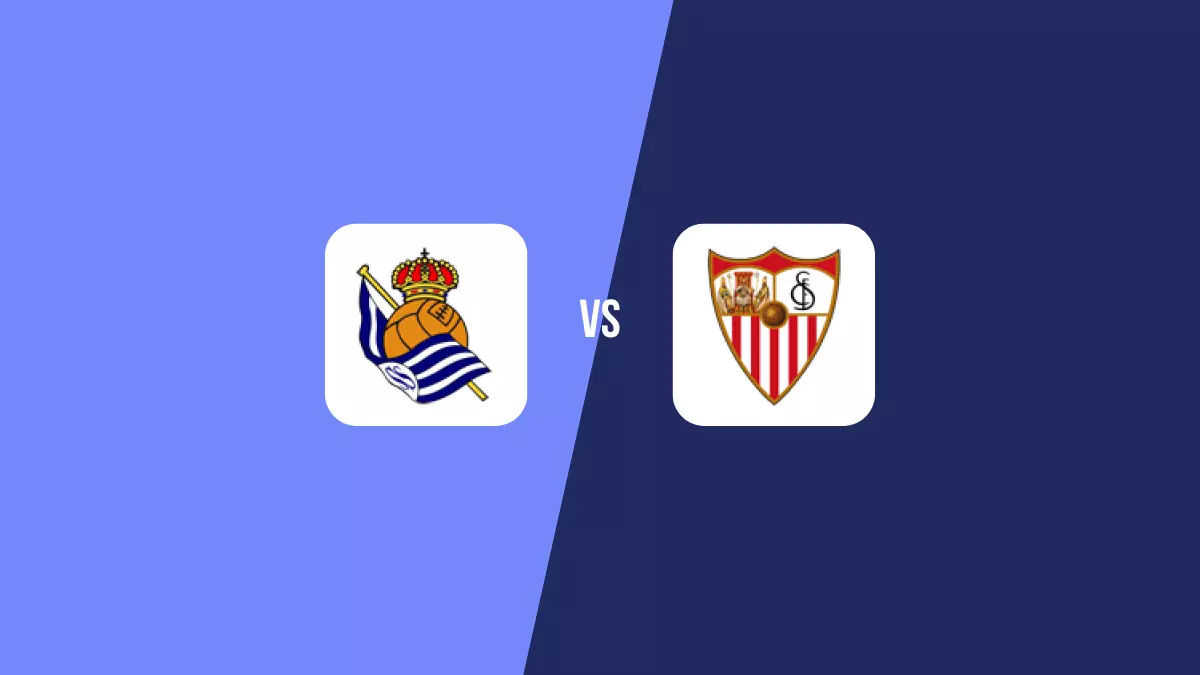Real Sociedad vs Sevilla: Pronóstico, Cuotas y Apuestas - Primera División