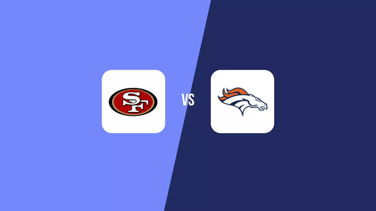 San Francisco 49ers vs Denver Broncos: Pronóstico, Cuotas y Apuestas - NFL