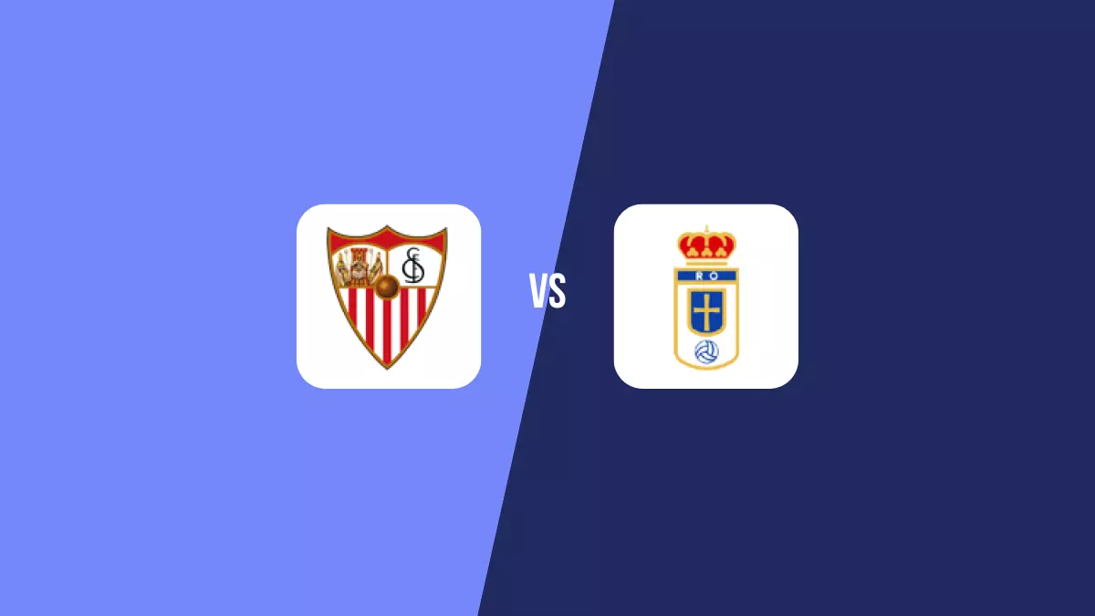 Sevilla vs Real Oviedo: Pronóstico, Cuotas y Apuestas - Primera División