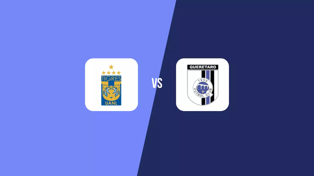 Tigres UANL vs Querétaro: Pronóstico, Cuotas y Apuestas - Liga MX