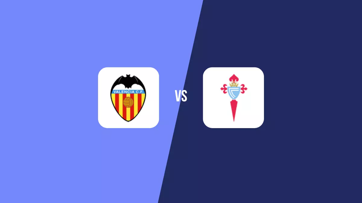 Valencia vs Celta Vigo