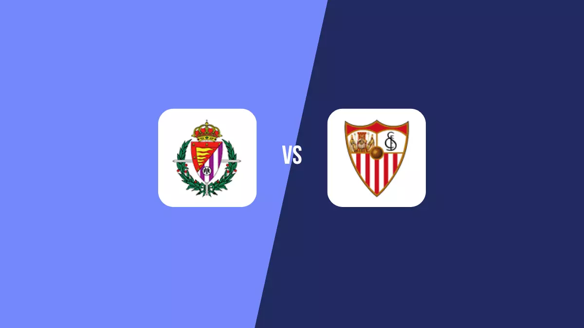 Valladolid vs Sevilla: Pronóstico, Cuotas y Apuestas - Primera División